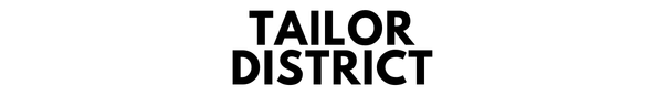 Tailor District